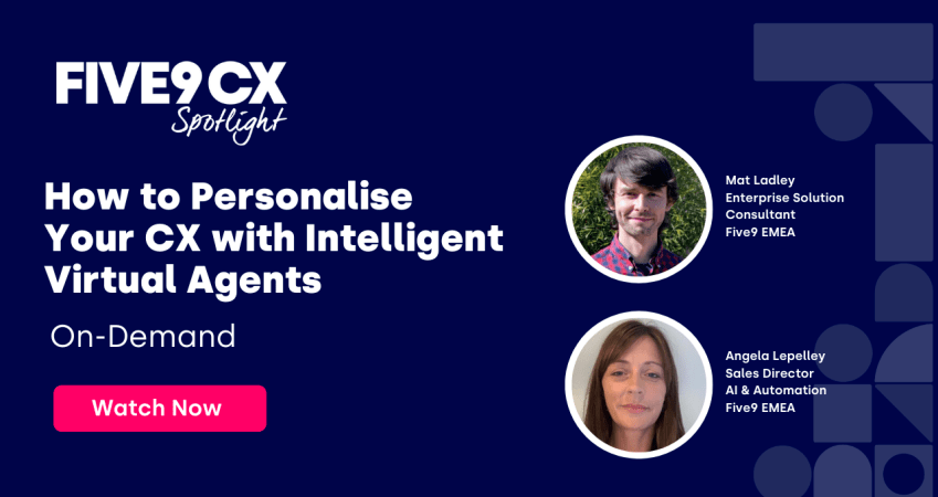 Intelligent Virtual Agents: 3 Ways To Personalise Your CX - Contact ...