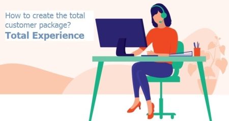 How to create the total customer package? Total experience